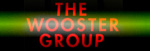 The Wooster Group